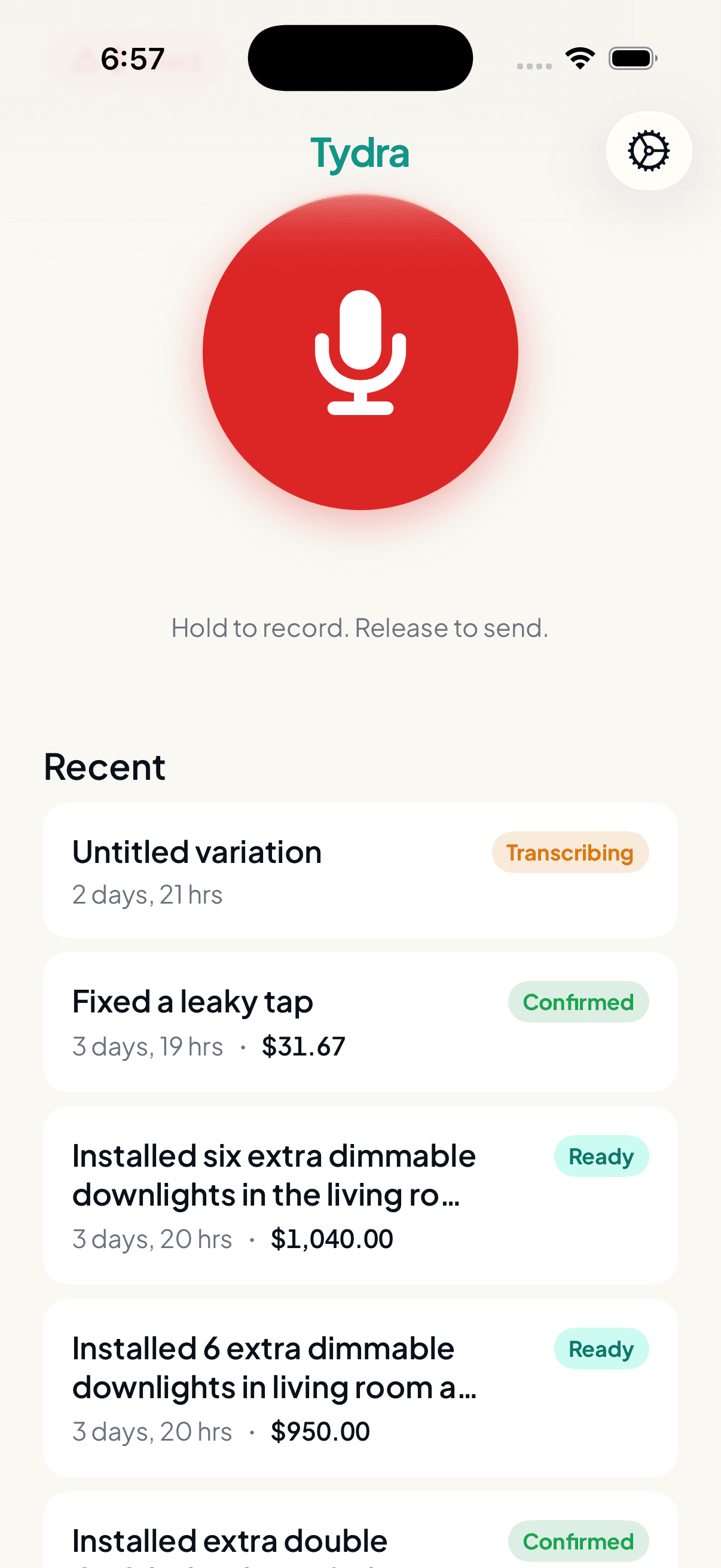 Tydra capture screen — big record button with a list of recent variations.